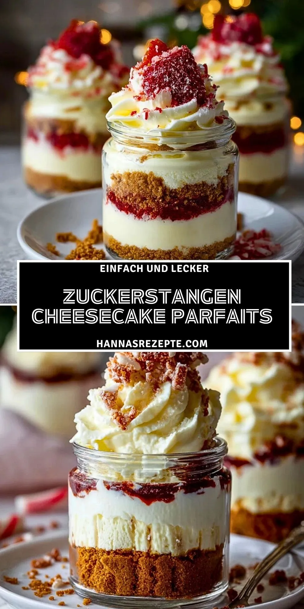 Zuckerstangen Cheesecake Parfaits